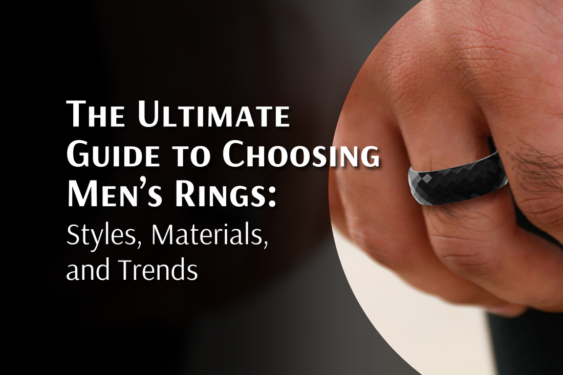 The Ultimate Guide to Choosing Men’s Rings: Styles, Materials, and Trends